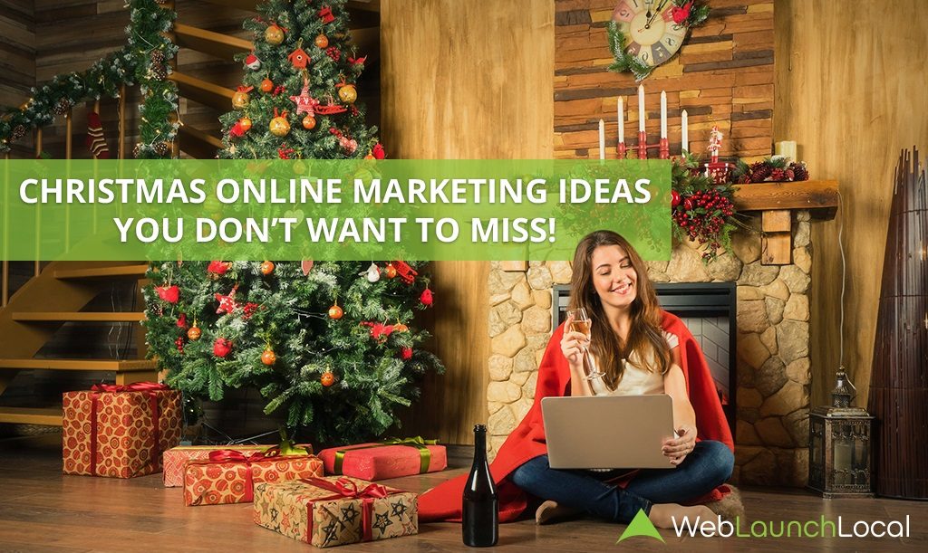 Christmas Online Marketing Ideas You Don’t Want to Miss!