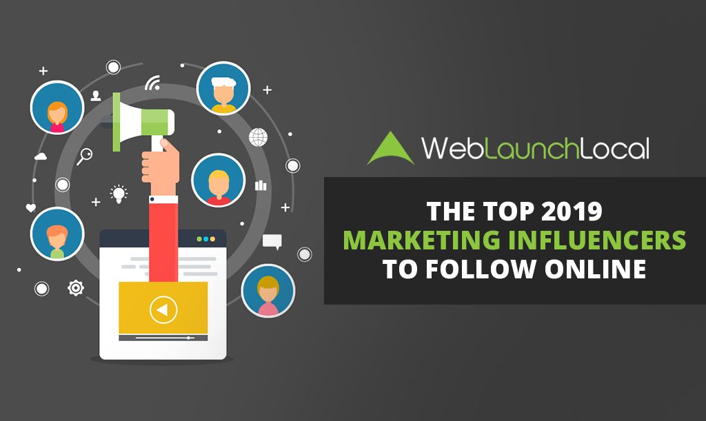 The Top 2019 Marketing Influencers To Follow Online