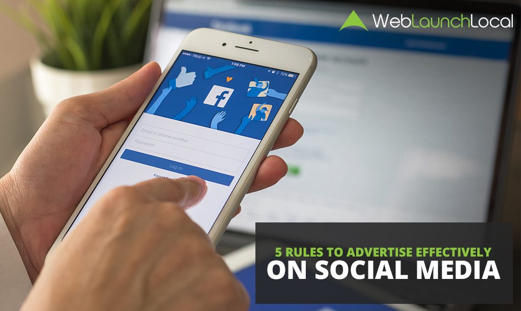 5 Rules To Advertise Effectively on Social Media