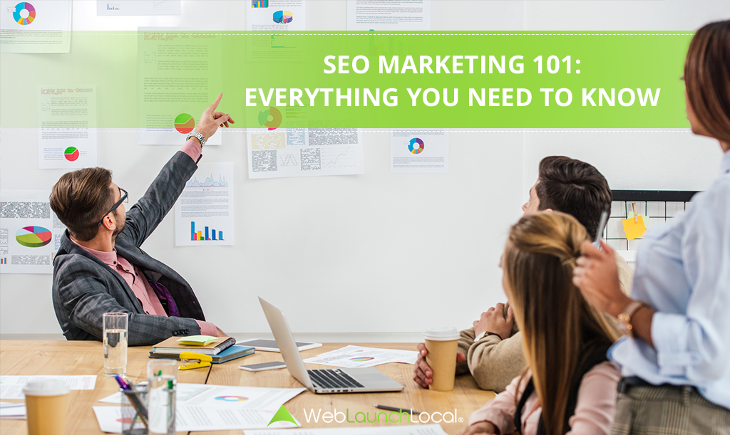 SEO Marketing 101: Everything You Need to Know