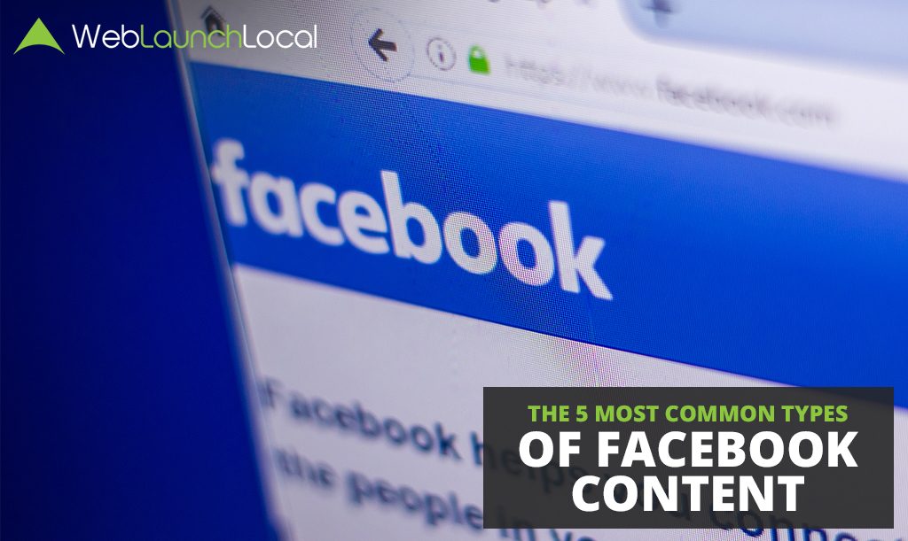 The 5 Most Common Types of Facebook Content