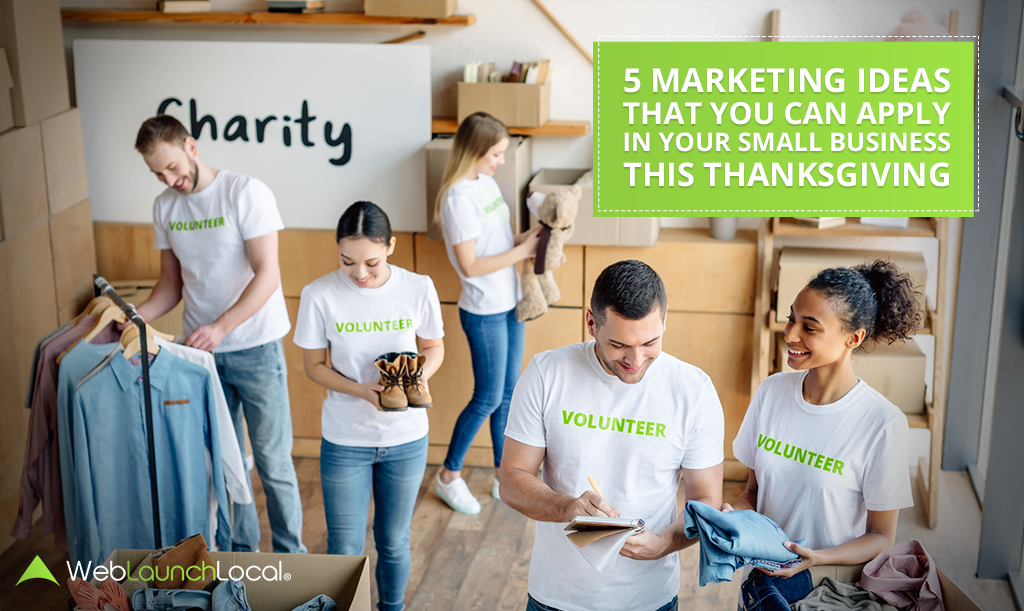 5 Marketing Ideas that you can Apply in your Small Business this Thanksgiving