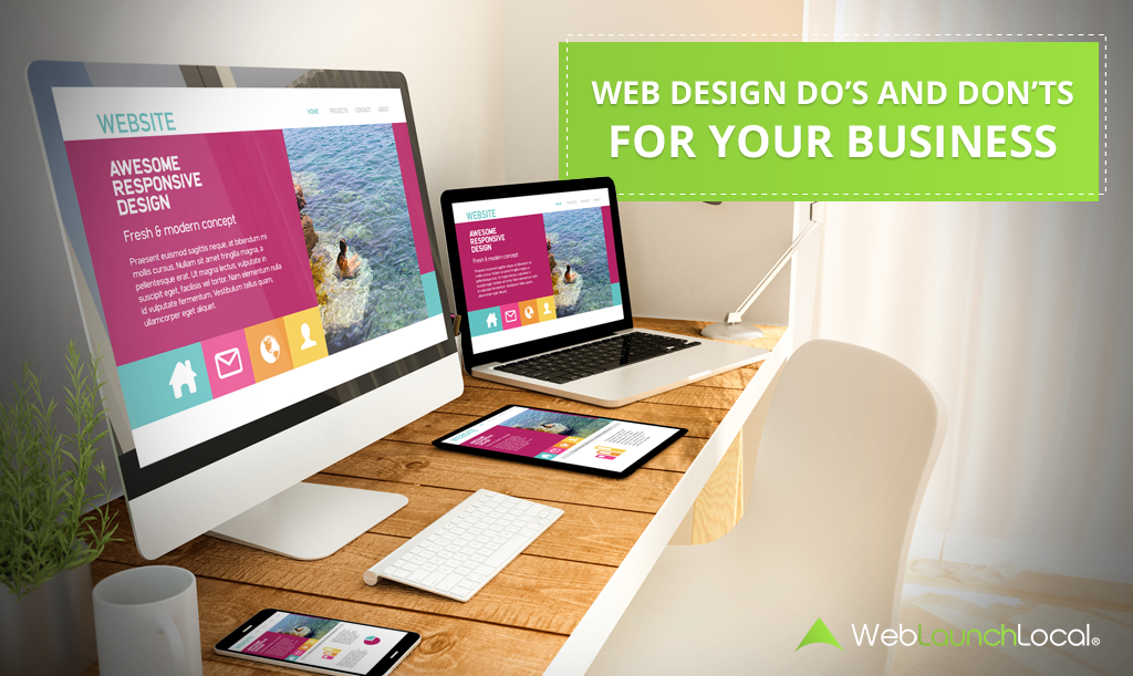 Web Design Do’s And Don’ts For Your Business